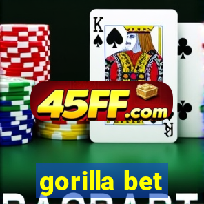 gorilla bet